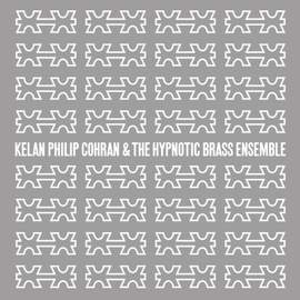 Kelan Philip Cohran & the Hypnotic Brass Ensemble