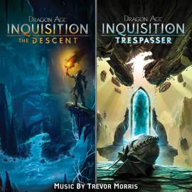 Dragon Age Inquisition: The Descent/Trespasser (Original Soundtrack)