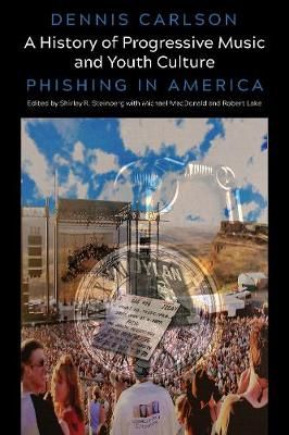 A History of Progressive Music and Youth Culture: Phishing in America