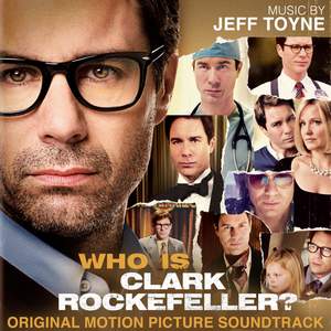 Who is Clark Rockefeller? (Original Motion Picture Soundtrack)