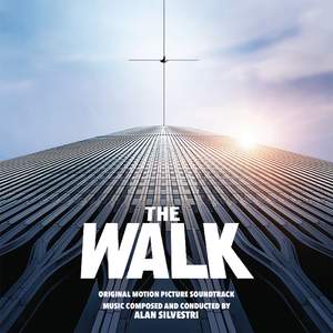 The Walk (Original Motion Picture Soundtrack)