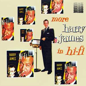 More Harry James in Hi-Fi