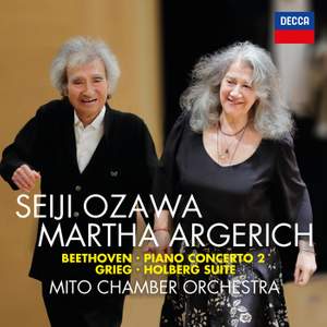 Beethoven: Piano Concerto No. 2 & Grieg: Holberg Suite