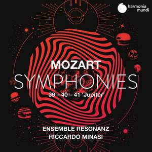 Mozart: Symphonies Nos. 39, 40 & 41 'Jupiter'