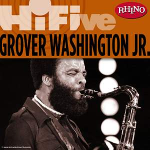 Rhino Hi-Five: Grover Washington Jr.