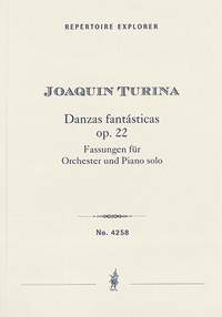 Turina, Joaquin: Danzas Fantasticas Op. 22 (versions for orchestra and piano solo)