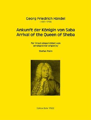 Georg Friedrich Händel: Ankunft der Königin von Saba