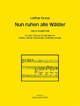 Lothar Graap: Nun ruhen alle Wälder