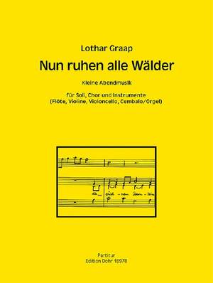 Lothar Graap: Nun ruhen alle Wälder