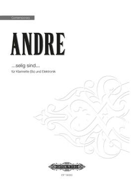 Mark Andre: Selig Sind