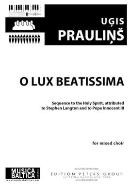 Uģis Prauliņš: O Lux Beatissima