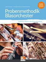 John D. Pasquale: Probenmethodik Blasorchester