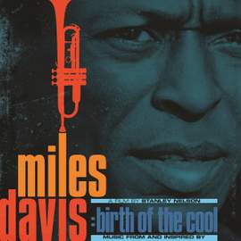 Music From and Inspired by Birth Of The Cool, A Film by Stanley Nelson - Vinyl Edition