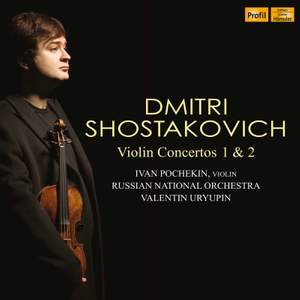 Shostakovich: Violin Concertos Nos. 1 & 2