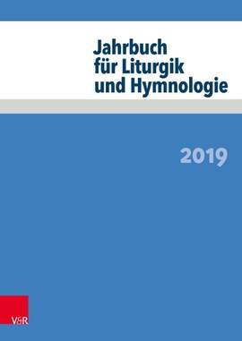 Jahrbuch für Liturgik und Hymnologie: 2019