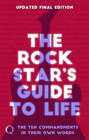 The 10 Commandments: The Rock Star's Guide to Life