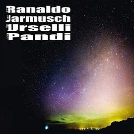 Lee Ronaldo Jim Jarmusch Marc Urselli Balazs Pandi