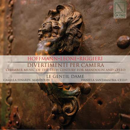 Hoffmann, Leone, Riggieri: Divertimenti per Camera