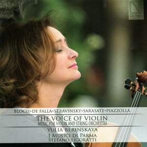 Bloch, De Falla, Sarasate, Stravinsky: The Voice of Violin