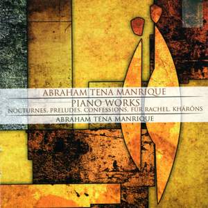 Abraham Tena Manrique: Piano Works