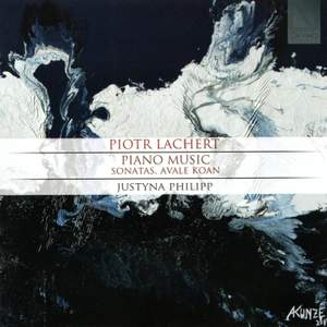 Piotr Lachert: Piano Music