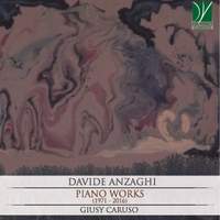 Davide Anzaghi: Piano Works (1971 – 2016)