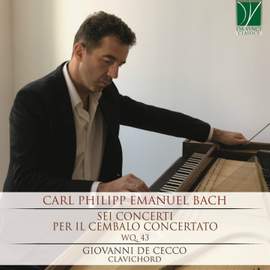 Carl Philipp Emanuel Bach: Sei concerti per il cembalo concertato Wq.43