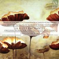La flûte enchantée (Original Works for Soprano, Flute and Piano)