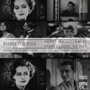 Shared Souls (Soundtracks for Movies from Classic to Jazz)