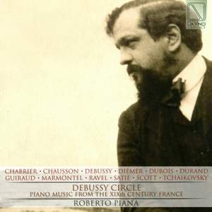 Debussy Circle (Piano Music from the XIXth Century, France)