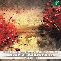 Brizzi, Cisternino, Flammer, Radulescu, Scelsi: Contemporary Piano Works
