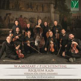 Wolfgang Amadeus Mozart: Requiem, K. 626 (Quartet Transcription by Peter Lichtenthal, Arr. for String Ensemble))