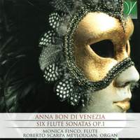 Anna Bon di Venezia – Six Flute Sonatas Op.1
