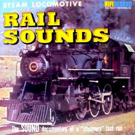 Steam Locomotive Rail Sounds
