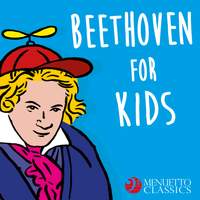 Beethoven for Kids (250 Years of Beethoven)