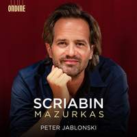 Scriabin: Mazurkas