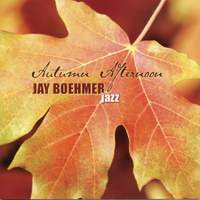 Jay Boehmer: Autumn Afternoon