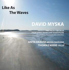 Myska: Like as the Waves