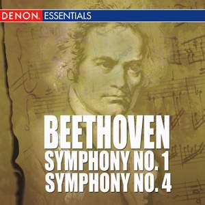 Beethoven - Symphony No. 1 and No. 4