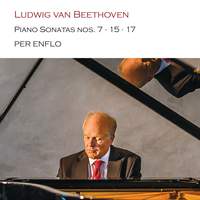 Beethoven: Piano Sonatas Nos 7, 15, 17