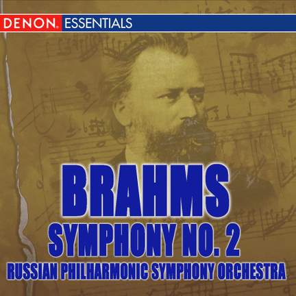 Brahms: Second Symphony and Orchestral Works