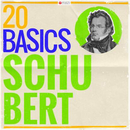 20 Basics: Schubert