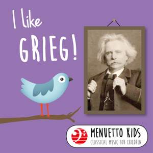 I Like Grieg!