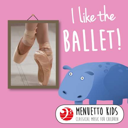I Like the Ballet!