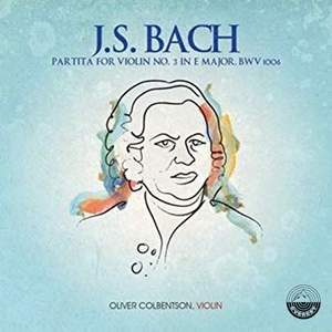 J.S. Bach: Partita for Violin No. 3 in E Major, BWV 1006
