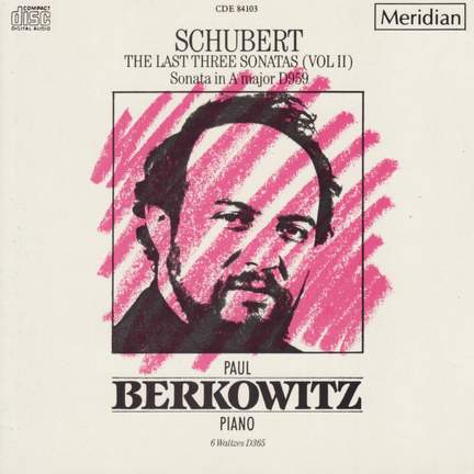 Schubert: The Last Three Sonatas, Vol. II