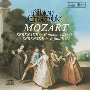 Mozart: Serenades in C Minor & E-Flat Major