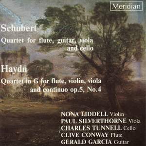 Schubert: Quartet for Flute, Guitar, Viola and Cello / Haydn: Quartet No. 4 in G for Flute, Violin, Viola and Continuo