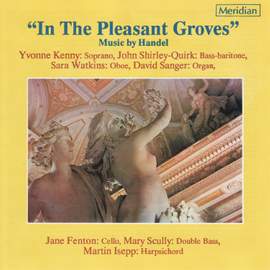 'In the Pleasant Groves' Music by Handel