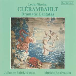 Clérambault: Dramatic Cantatas